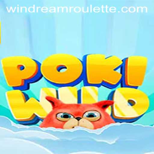 Explore the World of PokiWild: A Journey with Windream